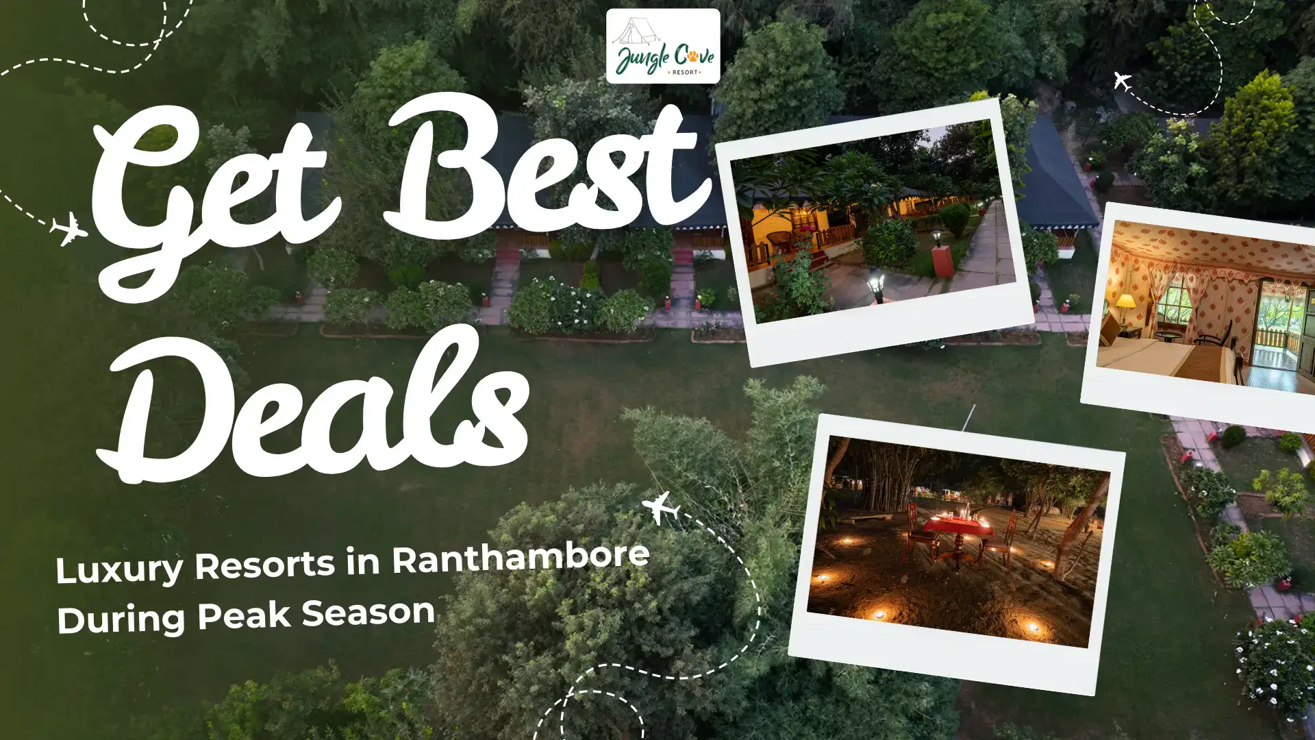 How to Get the Best Deals on Luxury Resorts in Ranthambore During Peak Season 